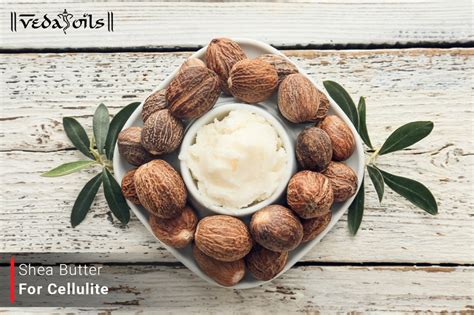 Shea Butter For Cellulite - DIY & Benefits – VedaOils