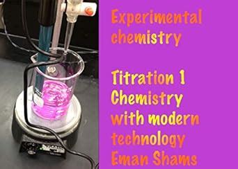 Titration: Experimental chemistry Titration part 1 Chemistry with ...