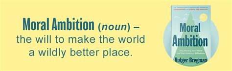 Moral Ambition: An Antidote to Apathy: Stop Wasting Your Talent and ...