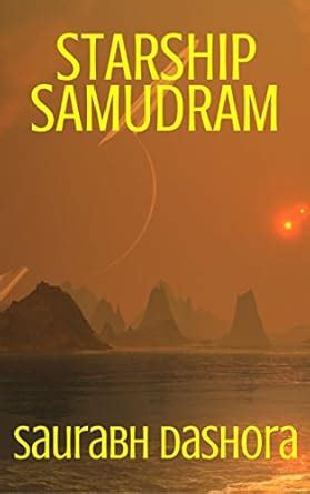 Starship Samudram eBook : Dashora, Saurabh: Amazon.in: Books