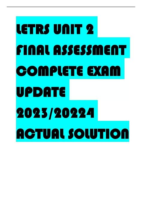 LETRS UNIT 2 FINAL ASSESSMENT COMPLETE EXAM UPDATE 2023/20224 ACTUAL ...