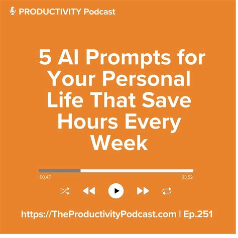 PRODUCTIVITY - 5 AI Prompts for Your Personal Life That Save Hours ...
