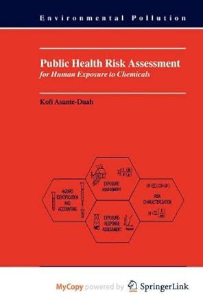 Public Health Risk Assessment for Human Exposure to Chemicals : Asante ...