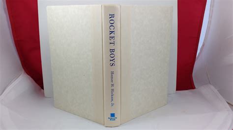 ROCKET BOYS. A MEMOIR by Hickam, Homer H., Jr.: Near Fine Hardcover ...