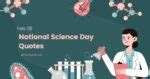 50 National Science Day Quotes, Wishes & Messages