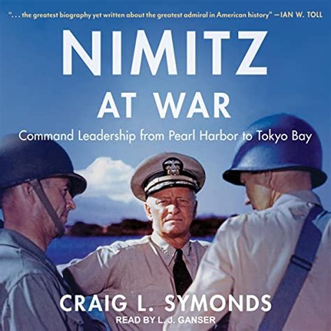 Nimitz at War: Command Leadership from Pearl Harbor to Tokyo Bay (Audio ...
