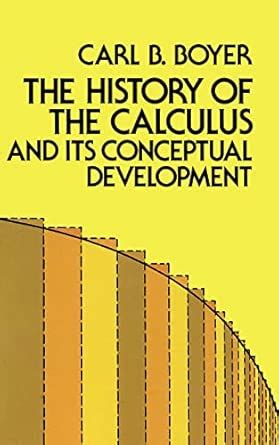 Buy The History of the Calculus and Its Conceptual Development Book ...