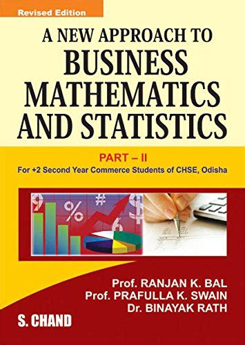 A NEW APPLICATION TO BUSINESS MATHEMATICS & STATISTICS-II eBook : RATH ...