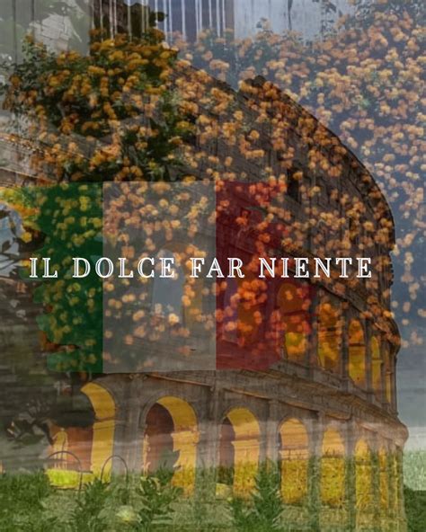 La palabra mágica de los italianos: Il dolce far niente, el bello arte