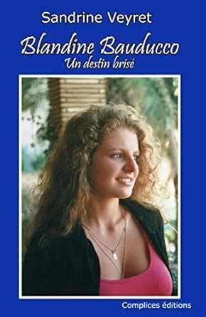 Amazon.in: Buy Blandine bauducco - un destin brise Book Online at Low ...