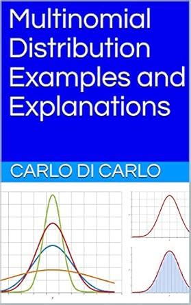 Multinomial Distribution Examples and Explanations eBook : Di Carlo ...