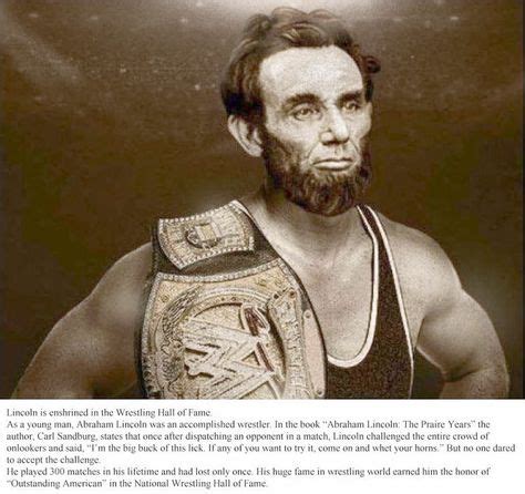 1800's Abraham Lincoln is enshrined in the Wrestling Hall of Fame ...