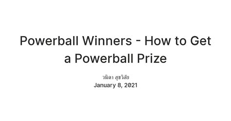 Powerball Winners - How to Get a Powerball Prize — Teletype