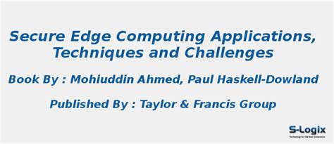 Good Research Books in Secure Edge Computing Applications | S-Logix