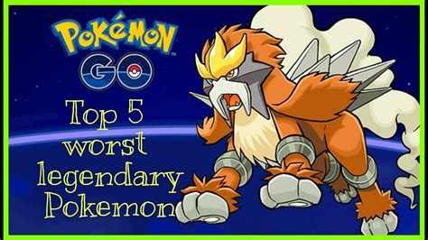 top 5 worst legendary pokemon|APK V 10.79