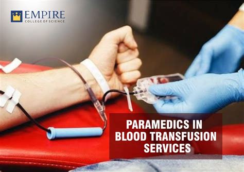 Paramedics in Blood Transfusion Services - Empire CollegeEmpire College
