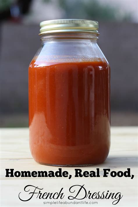 Flavorful and Nutrient-Dense Homemade French Dressing Recipe