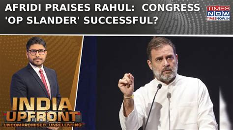 Afridi Praises Rahul Gandhi For Ridiculing ‘Op Sindoor’ & Mocking ...