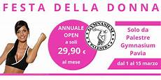 palestre gymnasium pavia marzo dal 1 al 15 una promozione dedicata alle donne palestre gymnasium pavia marzo dal 1 al 15 una promozione dedicata alle donne