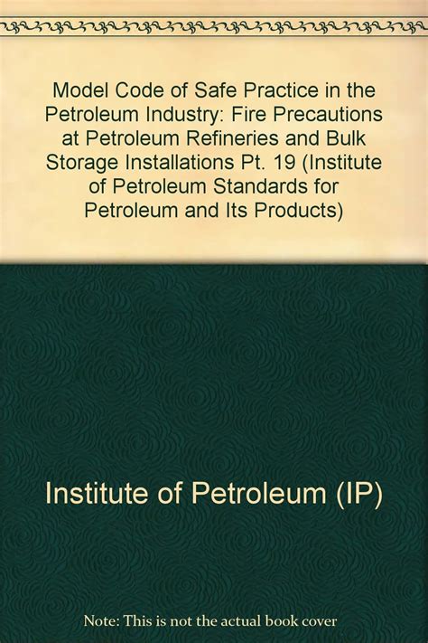 Buy Fire Precautions at Petroleum Refineries and Bulk Storage ...