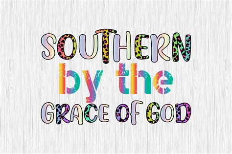Southern by the Grace of God Sublimatio Graphic by MightyPejes ...