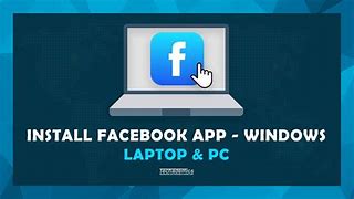 Image result for How to Install Facebook On My Laptop