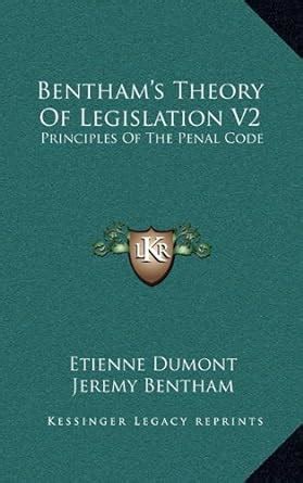 Buy Bentham's Theory of Legislation V2: Principles of the Penal Code ...