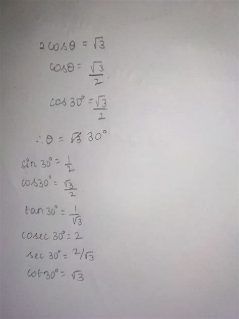 2costeta=root3,then find all the trigonometric ratios of angle teta ...