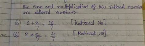 The sum and multiplication of two rational number are rational numbers.(..