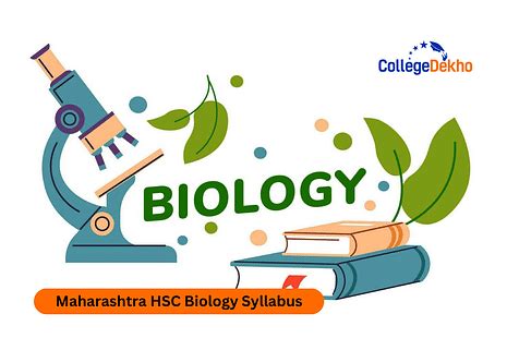 Maharashtra HSC Biology Syllabus 2025-26: Check Maharashtra Class 12 ...