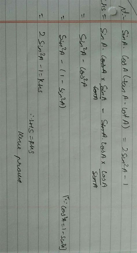 prove sina cosa (tana - cota) = 2 sin^2a - 1 - Brainly.in