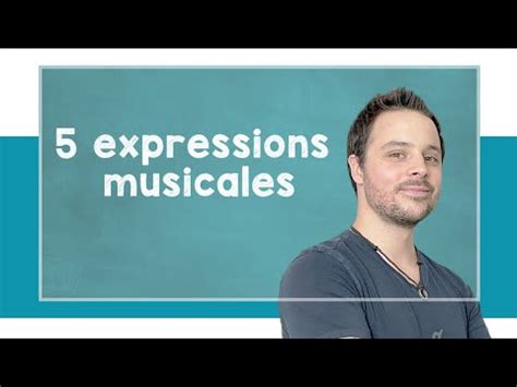 lingoni FRENCH (15) - Apprenez 5 expressions musicales - B2 Video ...