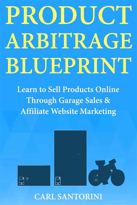 Product Arbitrage Blueprint: Learn to Sell Products Online Through ...