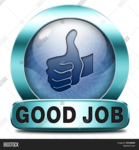 Good Job Work Well Image & Photo (Free Trial) | Bigstock