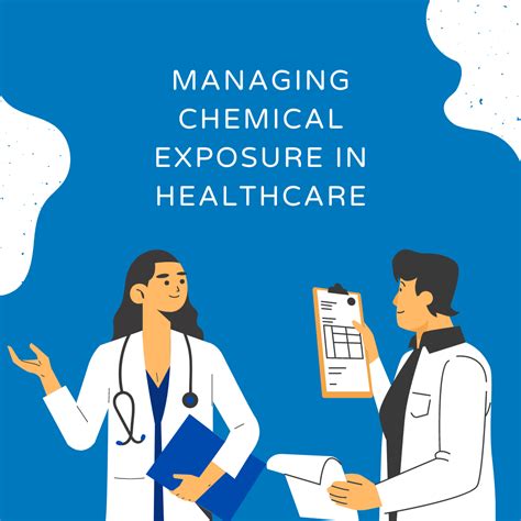 Mitigating Risks: Managing Chemical Exposure in Healthcare
