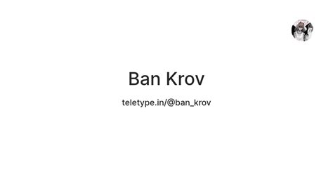 Ban Krov — Teletype