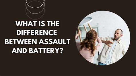 What Is the Difference Between Assault and Battery?