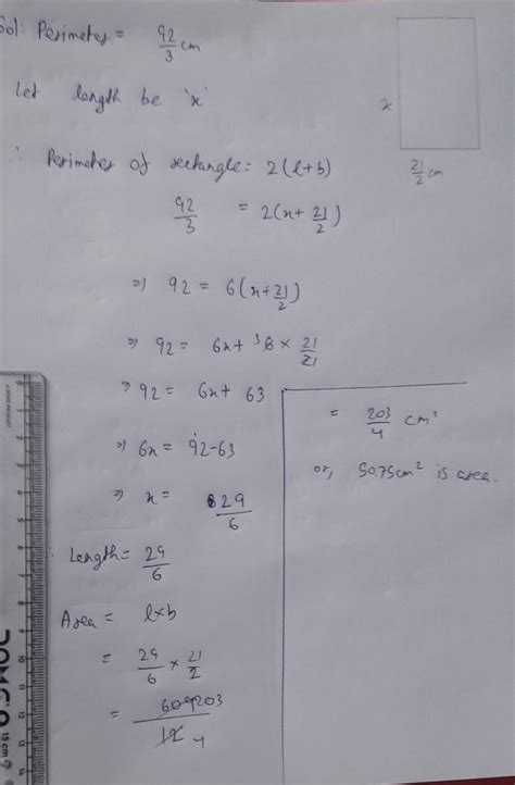 the perimeter of rectangle is 92/3cm find its are if it is 21/2cm wide ...
