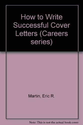Buy How to Write Successful Cover Letters (Careers Series) Book Online ...