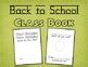 Back to School Class Book: First Graders, First Graders, What Do You See?