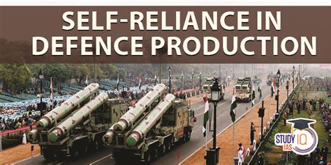 Self-Reliance In Defence Production