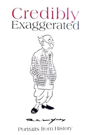 Credibly Exaggerated : R.K. Laxman: Amazon.in: Books