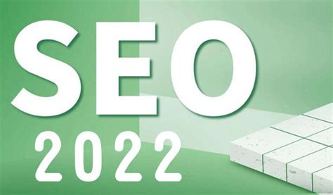 2022年通过SEO增加网站流量的10种方法