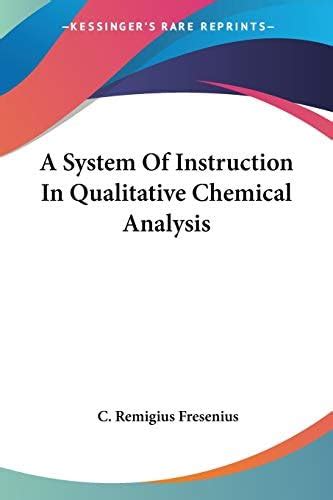 Buy A System Of Instruction In Qualitative Chemical Analysis Book ...