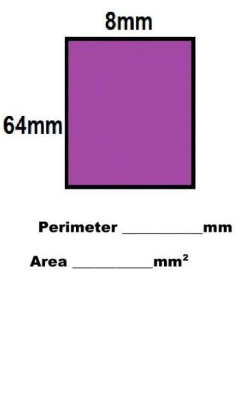 64mm 8mm Perimeter Area mm² mm - Brainly.in