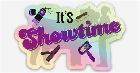 It’s Showtime Sticker by Deanna Dotson | Holographic stickers | Sticker ...