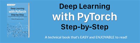 Deep Learning with PyTorch Step-by-Step: A Beginner's Guide: Volume III ...