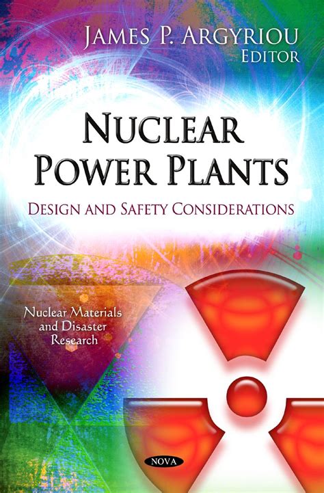 Nuclear Power Plants: Design & Safety Considerations (Nuclear Materials ...