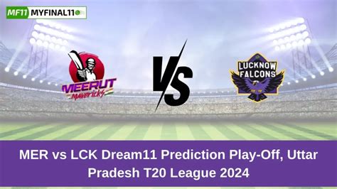MER vs LCK Dream11 Prediction Today: Play-Off Pitch Report, and Key ...