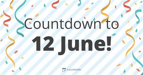 Countdown to 12 June - Calendarr